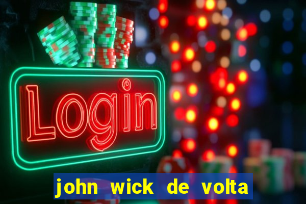 john wick de volta ao jogo download